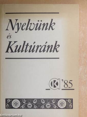 Nyelvünk és kultúránk '85