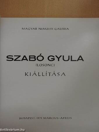 Szabó Gyula (Losonc) kiállítása