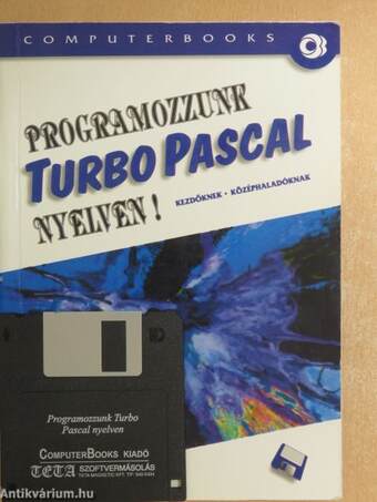 Programozzunk Turbo Pascal nyelven! - Floppyval