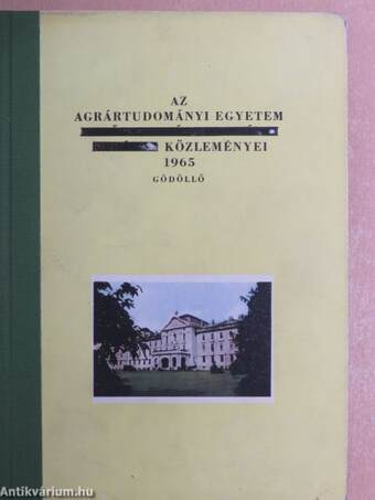 Az Agrártudományi Egyetem közleményei 1965