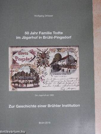 50 Jahr Familie Todte im Jägerhof in Brühl-Pingsdorf
