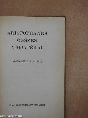 Aristophanes összes vígjátékai