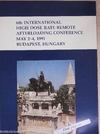 6th International High Dose Rate Remote Afterloading Conference