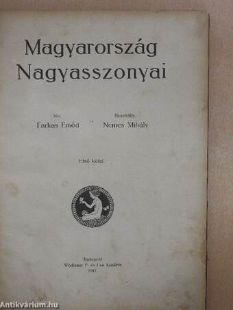 Magyarország Nagyasszonyai I-III.