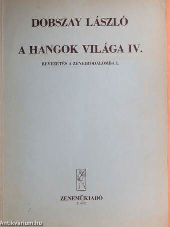 A hangok világa IV.