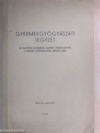 Gyermekgyógyászati jegyzet