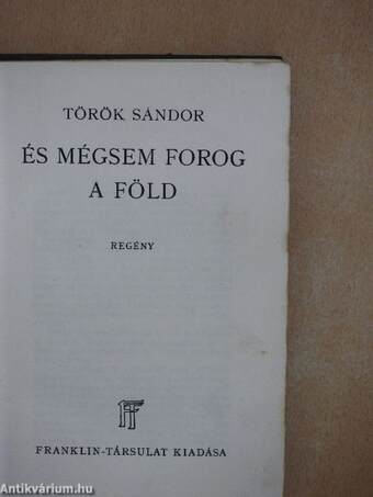 És mégsem forog a Föld