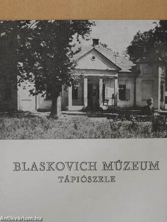 Blaskovich Múzeum Tápiószele