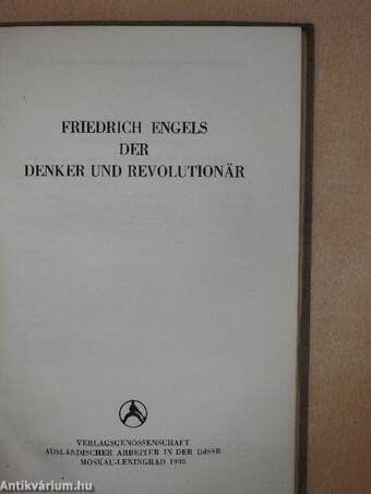 Friedrich Engels der Denker und Revolutionär