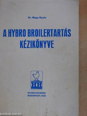 A Hybro Broilertartás kézikönyve