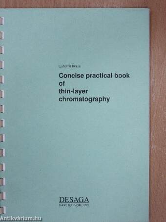 Concise practical book of thin-layer chromatography