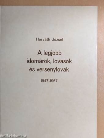 A legjobb idomárok, lovasok és versenylovak