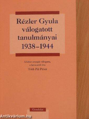 Rézler Gyula válogatott tanulmányai