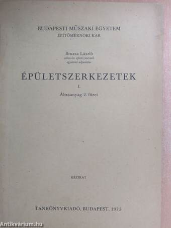 Épületszerkezetek I-II.