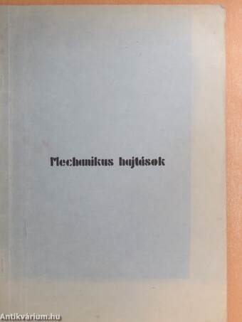 Mechanikus hajtások