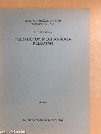 Folyadékok mechanikája példatár