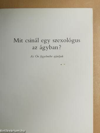 Mit csinál egy szexológus az ágyban?