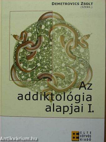 Az addiktológia alapjai I.