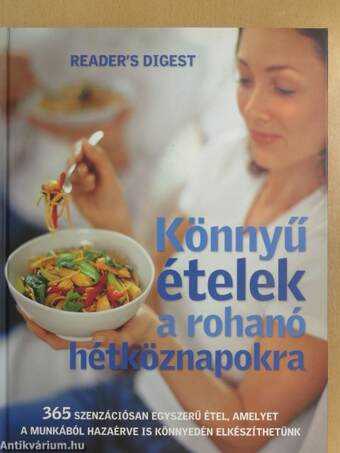 Könnyű ételek a rohanó hétköznapokra