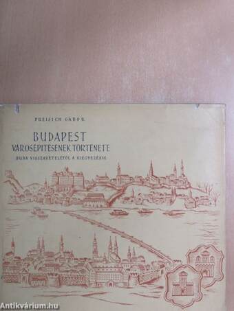 Budapest városépítésének története Buda visszavételétől a kiegyezésig