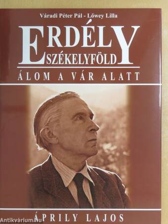 Erdély-Székelyföld - Álom a vár alatt