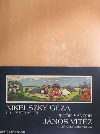 Nikelszky Géza illusztrációi Petőfi Sándor János vitéz című költeményéhez