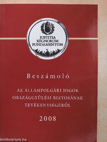 Beszámoló az állampolgári jogok országgyűlési biztosának tevékenységéről 2008 - CD-vel