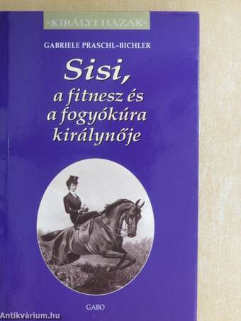 Sisi, a fitnesz és a fogyókúra királynője