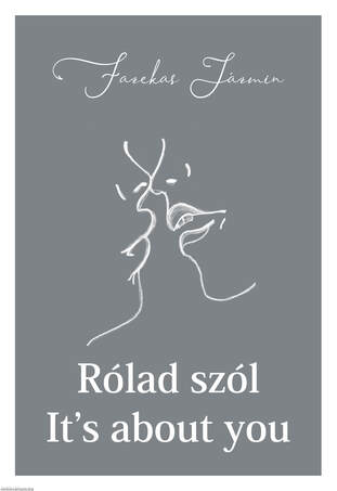 Rólad Szól It&apos;s about you