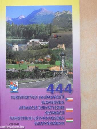 444 turisztikai látványosság Szlovákiában