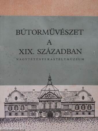 Bútorművészet a XIX. században