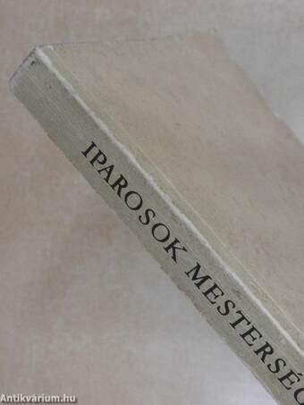 Iparosok, mesterségek, műhelyek