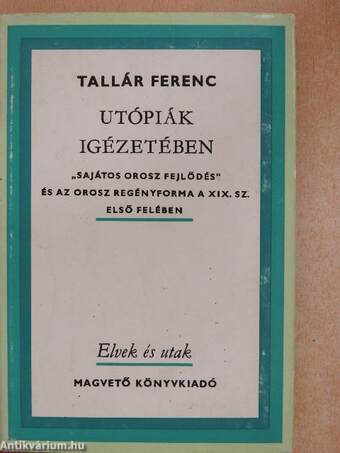 Utópiák igézetében