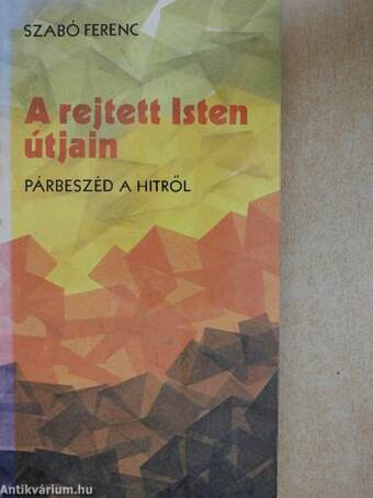 A rejtett Isten útjain