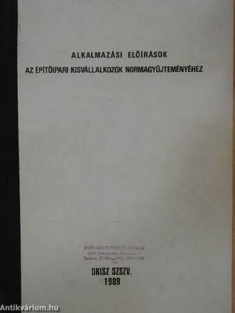 Alkalmazási előírások az építőipari kisvállalkozók normagyűjteményéhez