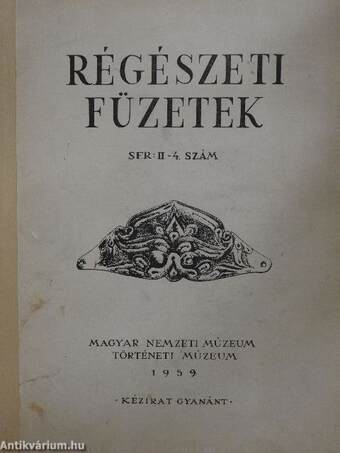 Régészeti füzetek 1959/4.