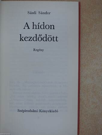 A hídon kezdődött (dedikált példány)