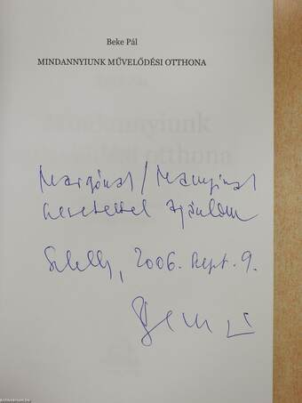 Mindannyiunk művelődési otthona (dedikált példány)