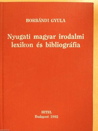 Nyugati magyar irodalmi lexikon és bibliográfia (dedikált példány)