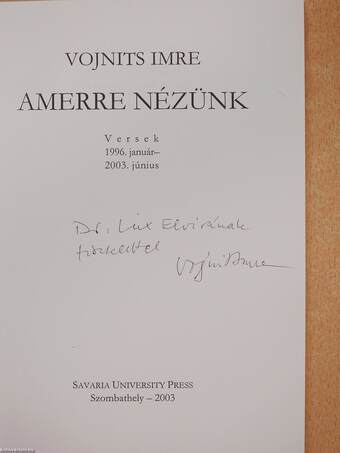 Amerre nézünk (dedikált példány)