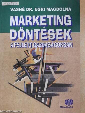 Marketing döntések a fejlett gazdaságokban