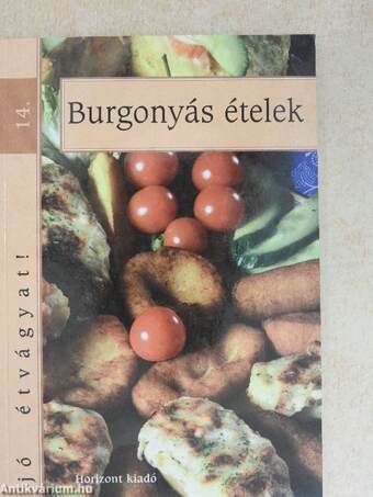 Burgonyás ételek