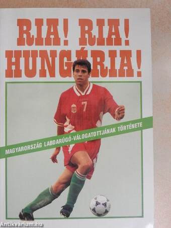 Ria! Ria! Hungária!