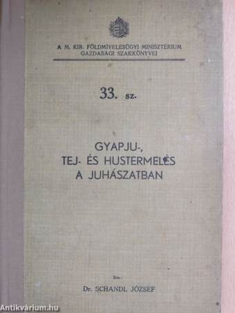 Gyapjú-, tej- és hústermelés a juhászatban