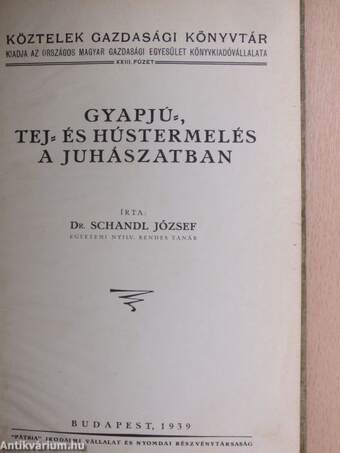 Gyapjú-, tej- és hústermelés a juhászatban