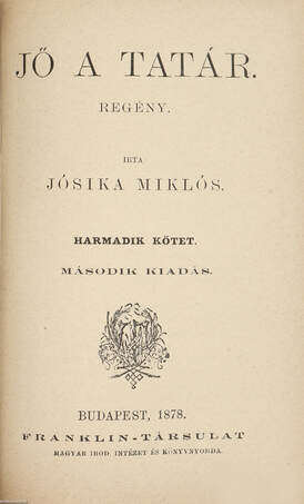 Jő a tatár I-III.