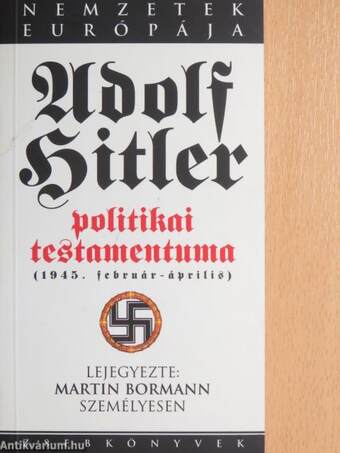 Adolf Hitler politikai testamentuma