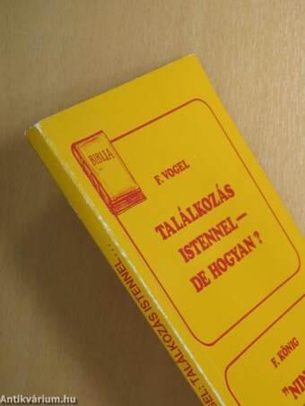 Találkozás Istennel - de hogyan?/"Nincs különbség..."