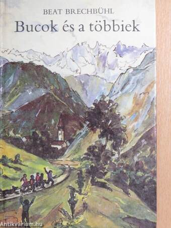 Bucok és a többiek
