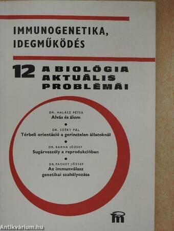 A biológia aktuális problémái 12.